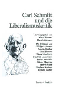 Carl Schmitt und die Liberalismuskritik （1988. 195 S. 195 S. 210 mm）