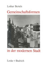 Gemeinschaftsformen in der modernen Stadt （1990. 119 S. 119 S. 210 mm）