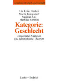 Kategorie: Geschlecht? : Empirische Analysen und feministische Theorien (Geschlecht und Gesellschaft 6) （1996. 212 S. 212 S. 3 Abb. 210 mm）