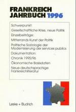 Frankreich-jahrbuch 1996 : Politik， Wirtschaft， Gesellschaft， Geschich