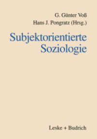 Subjektorientierte Soziologie : Karl Martin Bolte zum siebzigsten Geburtstag （1997. 263 S. 263 S. 1 Abb. 210 mm）