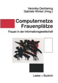 Computernetze - Frauenplätze : Frauen in der Informationsgesellschaft （1998. 229 S. 229 S. 210 mm）