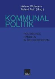 Kommunalpolitik : Politisches Handeln in Den Gemeinden （2ND）