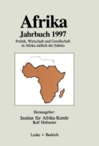 Afrika Jahrbuch 1997 : Politik, Wirtschaft und Gesellschaft in Afrika südlich der Sahara （1998. 432 S. 432 S. 2 Abb. 210 mm）