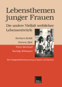 Lebensthemen junger Frauen - die andere Vielfalt weiblicher Lebensentwürfe : Eine Längsschnittuntersuchung in Bayern und Sachsen （1999. 244 S. 244 S. 1 Abb. 210 mm）