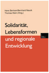 Solidarität, Lebensformen und regionale Entwicklung （2000. 346 S. 346 S. 78 Abb. 210 mm）