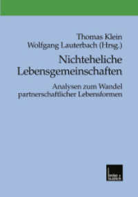 Nichteheliche Lebensgemeinschaften : Analysen zum Wandel partnerschaftlicher Lebensformen （1999. 325 S. 326 S. 35 Abb. 210 mm）