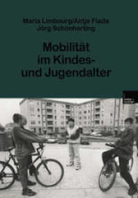 Mobilität im Kindes- und Jugendalter （2000. 191 S. 191 S. 23 Abb. 210 mm）