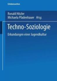 Techno-Soziologie : Erkundungen Einer Jugendkultur (Erlebniswelten) （2001）