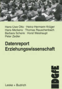 Datenreport Erziehungswissenschaft Bd.1 : Befunde und Materialien zur Lage und Entwicklung des Faches in der Bundesrepublik （2000. 186 S. 186 S. 4 Abb. 210 mm）