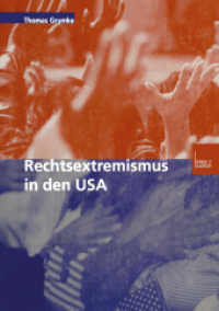 Rechtsextremismus in den USA : Diss. （2001. 275 S. 275 S. 24 Abb. 210 mm）