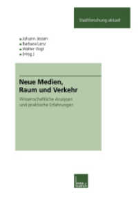 Neue Medien, Raum und Verkehr : Wissenschaftliche Analysen und praktische Erfahrungen (Stadtforschung aktuell Bd.79) （2000. 289 S. 289 S. 110 Abb. 210 mm）