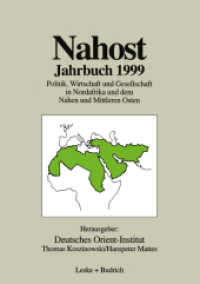 Nahost Jahrbuch 1999 : Politik, Wirtschaft und Gesellschaft in Nordafrika und dem Nahen und Mittleren Osten （2000. 238 S. 238 S. 210 mm）