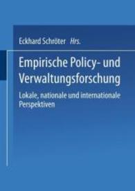 Empirische Policy- und Verwaltungsforschung : Lokale, nationale und internationale Perspektiven （2001）