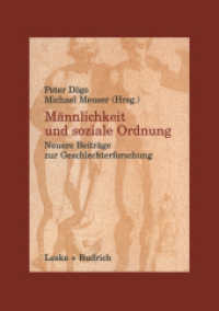 Männlichkeit und soziale Ordnung : Neuere Beiträge zur Geschlechterforschung （2001. 239 S. 239 S. 210 mm）