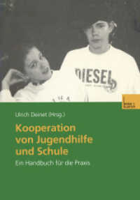 Kooperation von Jugendhilfe und Schule : Ein Handbuch für die Praxis （2001. 242 S. 242 S. 19 Abb. 244 mm）