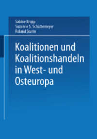 Koalitionen in West- und Osteuropa （2002. 346 S. 7 SW-Abb., 45 Tabellen. 210 mm）