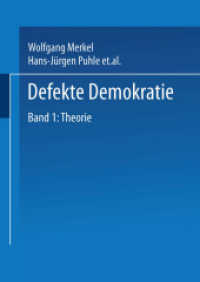 Defekte Demokratie : Band 1: Theorie （2003）