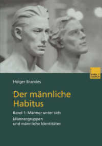 Der männliche Habitus. 1 Männer unter sich : Männegruppen und männliche Identitäten （2001. 211 S. 211 S. 1 Abb. 210 mm）