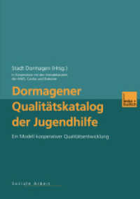 Dormagener Qualitätskatalog der Jugendhilfe : Ein Modell kooperativer Qualitätsentwicklung. Hrsg.: Stadt Dormagen （2001. 2001. 262 S. 262 S. 3 Abb. 210 mm）