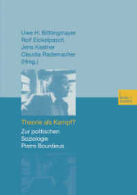Theorie als Kampf? : Zur politischen Soziologie Pierre Bourdieus （2002. 492 S. 492 S. 10 Abb. 210 mm）