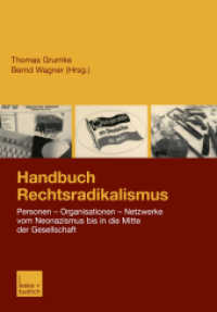 Handbuch Rechtsradikalismus : Personen - Organisationen - Netzwerke vom Neonazismus bis in die Mitte der Gesellschaft （2002. 2003. 546 S. 546 S. 2 Abb. 0 mm）