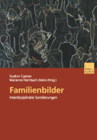 Familienbilder : Interdisziplinäre Sondierungen （2002. 256 S. 254 S. 210 mm）