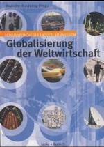 Globalisierung Der Weltwirtschaft : Schlussbericht Der Enquete-Kommission （2002）