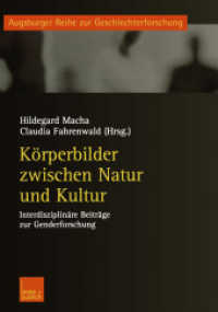 Körperbilder zwischen Natur und Kultur : Interdisziplinäre Beiträge zur Genderforschung (Augsburger Reihe zur Geschlechterforschung) （2003. 201 S. 201 S. 0 mm）
