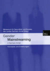 Gender Mainstreaming in Sachsen-Anhalt : Konzepte und Erfahrungen （2003. 2003. 162 S. 162 S. 527 Abb., 518 Abb. in Farbe. 210 mm）