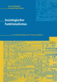 Soziologischer Funktionalismus : Zur Methodologie einer Theorietradition （2003. 303 S. 304 S. 2 Abb. 210 mm）