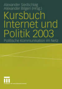 Kursbuch Internet und Politik 2003 : Politische Kommunikation im Netz （2004. 126 S. 127 S. 244 mm）