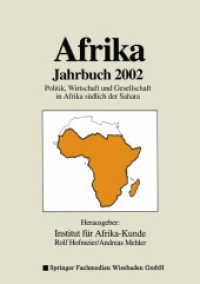 Afrika Jahrbuch 2002 : Politik, Wirtschaft und Gesellschaft in Afrika südlich der Sahara （2003. 467 S. 468 S. 0 mm）