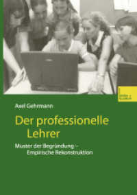 Der professionelle Lehrer : Muster der Begründung - Empirische Rekonstruktion （2003. 513 S. 513 S. 88 Abb. 210 mm）