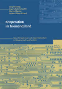 Kooperation Im Niemandsland : Neue Perspektiven Auf Zusammenarbeit in Wissenschaft Und Technik