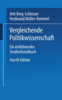 Vergleichende Politikwissenschaft : Ein einf&uuml;hrendes Studienhandbuch (Universit&auml;tstaschenb&uuml;cher 1391) （4., &uuml;berarb. u. erw. Aufl. Nachdr. 2006. x, 406 S. X, 406 S. 203）