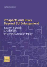 Prospects and Risks Beyond EU Enlargement : Eastern Europe: Challenges of a Pan-European Policy （2003. 280 p. 280 p. 244 mm）
