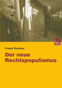 Der neue Rechtspopulismus （2., überarb. Aufl. 2004. 316 S. 316 S. 210 mm）