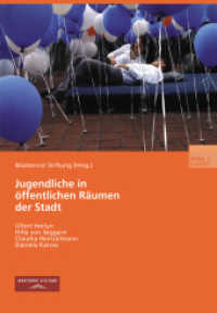 Jugendliche in öffentlichen Räumen der Stadt : Chancen und Restriktionen der Raumaneignung. Hrsg.: Wüstenrot Stiftung （2003. 2003. 295 S. 295 S. 244 mm）