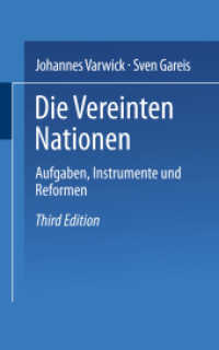Die Vereinten Nationen : Aufgaben, Instrumente und Reformen (Uni-Taschenbücher) （3. Aufl. 2003. xiv, 402 S. XIV, 402 S. 203 mm）