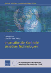 Internationale Kontrolle sensitiver Technologien (Berliner Schriften zur Internationalen Politik) （2003. 230 S. 1 SW-Abb., 11 Tabellen. 210 mm）