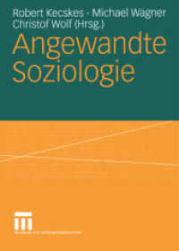 Angewandte Soziologie : Für Jürgen Friedrichs （2004. 522 S. 522 S. 20 Abb. 210 mm）
