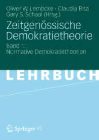 Zeitgenössische Demokratietheorie : Band 1: Normative Demokratietheorien （2012）