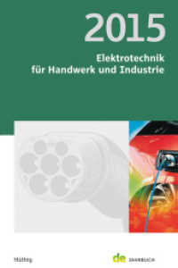 Elektrotechnik für Handwerk und Industrie 2015 (de-Jahrbuch) （1. Aufl. 41. Jahrgang. 2014. 380 S. m. zahlr. Abb. 18 cm）
