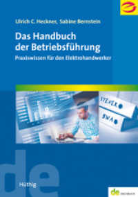 Das Handbuch der Betriebsführung : Praxiswissen für den Elektrohandwerker. Herausgegeben von Landesinnungsverband f. d. Bayerische Elektrohandwerk (de-Fachwissen) （2016. 2016. 416 S. 21 cm）