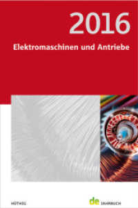 Elektromaschinen und Antriebe 2016 : 46. Jahrgang (de-Jahrbuch) （1. Auflage. 2015. 368 S. m. zahlr. Abb. 18 cm）