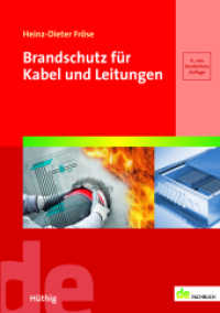 Brandschutz für Kabel und Leitungen (de-Fachbuch) （4., neubearb. Aufl. 2017. 180 S. 210 mm）