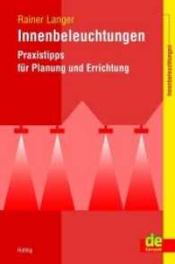 Innenbeleuchtungen : Praxistipps für Planung und Errichtung (de-kompakt) （2016. 168 S. 213 mm）