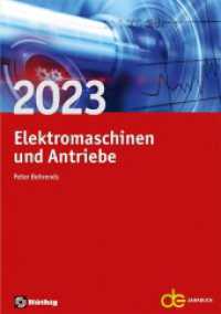 Jahrbuch für Elektromaschinenbau + Elektronik. Jahrbuch für Elektromaschinenbau + Elektronik / Elektromaschinen und Antriebe 2023 (de-Jahrbuch) （53. Aufl. 2022. 336 S. 21 cm）