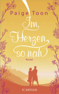 Im Herzen so nah : Roman